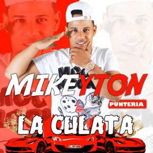 Mikeyton – La Culata